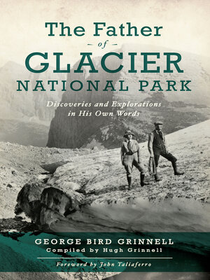 cover image of The Father of Glacier National Park